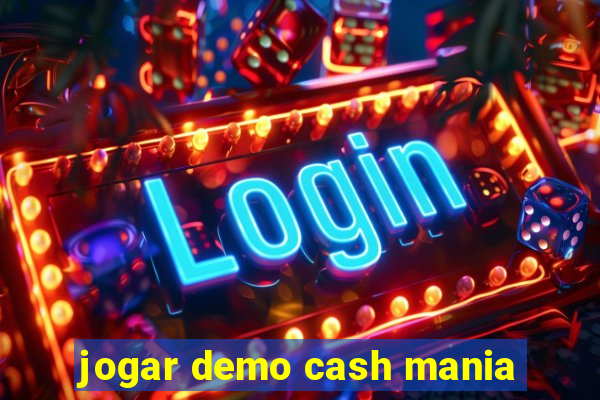 jogar demo cash mania